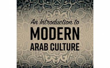 Bassam Frangieh, An Introduction to Modern Arab Culture 
